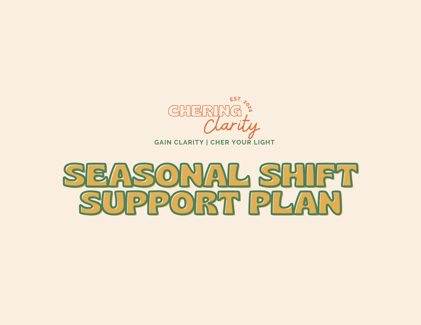 Seasonal Shift Support Plan
